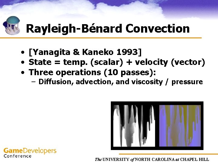 Rayleigh-Bénard Convection • [Yanagita & Kaneko 1993] • State = temp. (scalar) + velocity