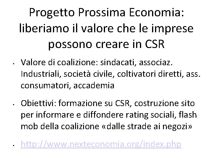 Progetto Prossima Economia: liberiamo il valore che le imprese possono creare in CSR •