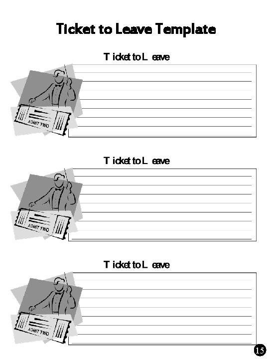 Ticket to Leave Template 15 