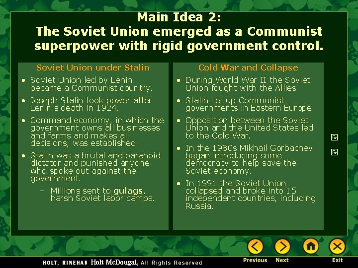 Main Idea 2: The Soviet Union emerged as a Communist superpower with rigid government