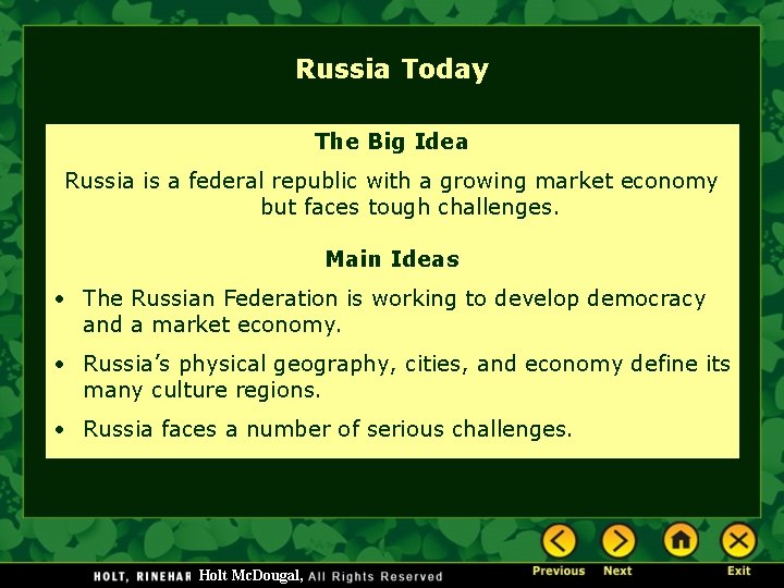 Russia Today The Big Idea Russia is a federal republic with a growing market