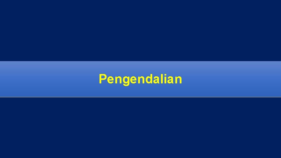 Pengendalian 