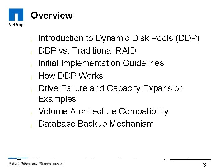 Overview ¡ ¡ ¡ ¡ Introduction to Dynamic Disk Pools (DDP) DDP vs. Traditional