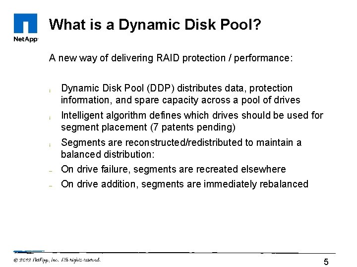 What is a Dynamic Disk Pool? A new way of delivering RAID protection /
