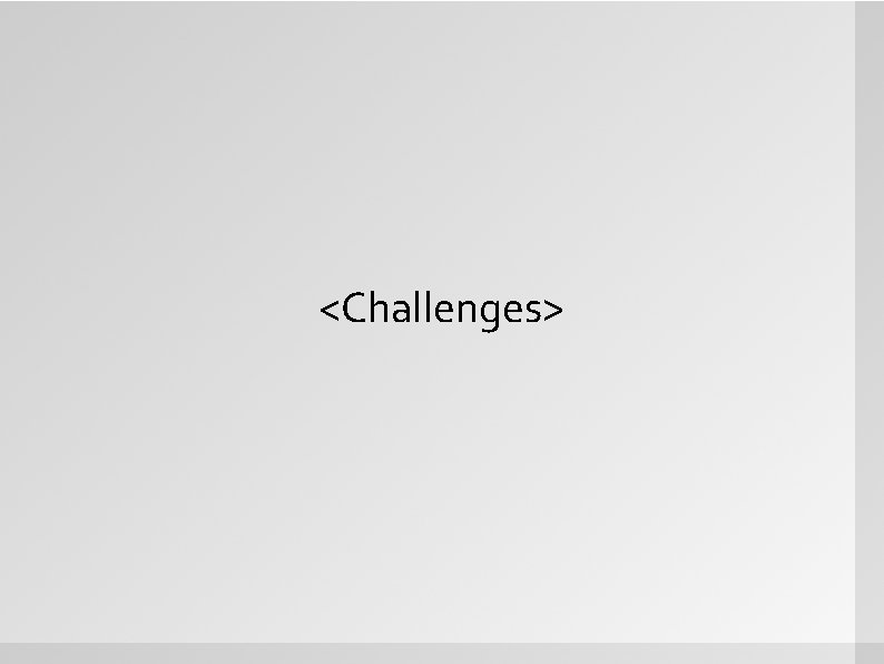 <Challenges> 