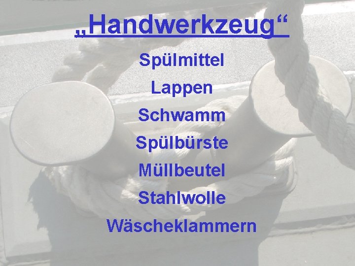 „Handwerkzeug“ Spülmittel Lappen Schwamm Spülbürste Müllbeutel Stahlwolle Wäscheklammern 