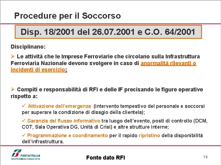 Procedure per il Soccorso Disp. 18/2001 del 26. 07. 2001 e C. O. 64/2001