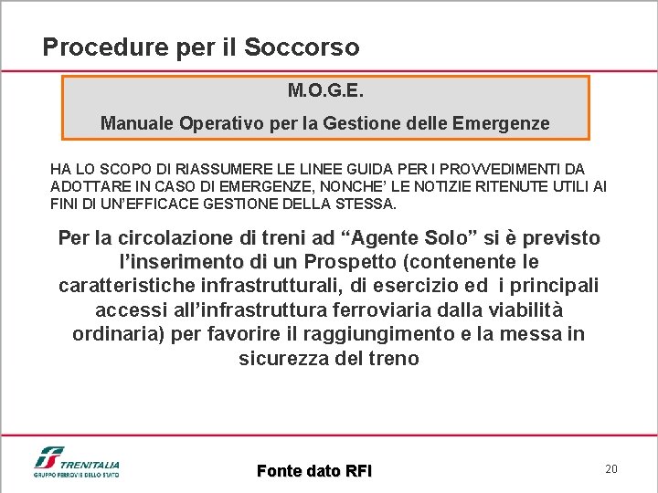 Procedure per il Soccorso M. O. G. E. Manuale Operativo per la Gestione delle