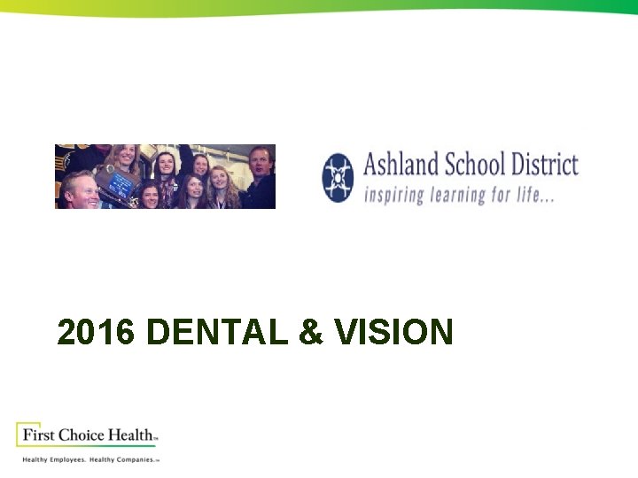 2016 DENTAL & VISION 