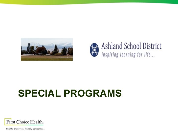 SPECIAL PROGRAMS 