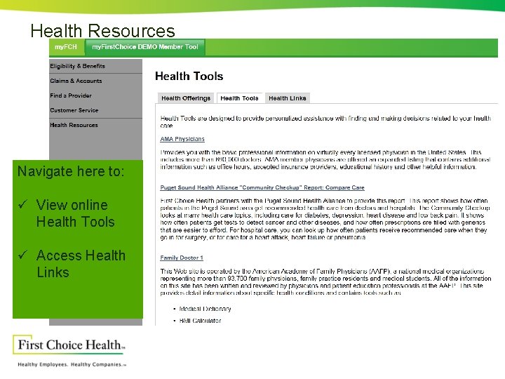 Health Resources Navigate here to: ü View online Health Tools ü Access Health Links