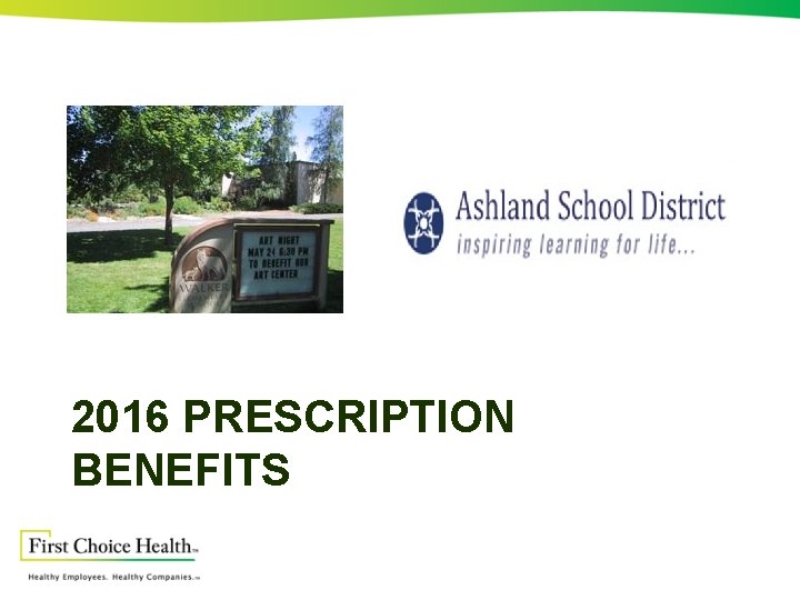 2016 PRESCRIPTION BENEFITS 