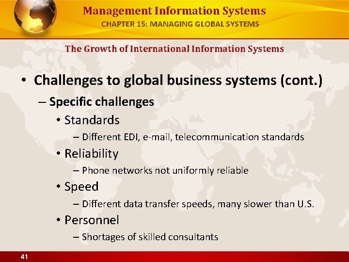 Management Information Systems CHAPTER 15: MANAGING GLOBAL SYSTEMS The Growth of International Information Systems