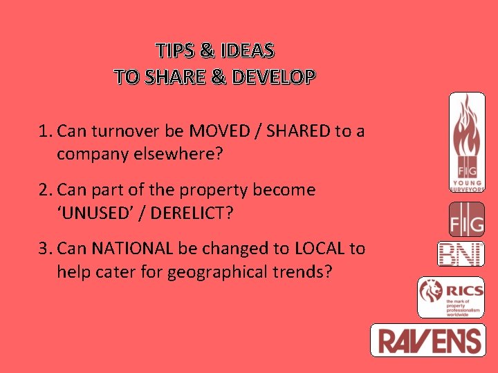 TIPS & IDEAS TO SHARE & DEVELOP 1. Can turnover be MOVED / SHARED