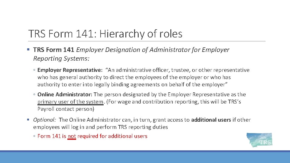 TRS Form 141: Hierarchy of roles § TRS Form 141 Employer Designation of Administrator