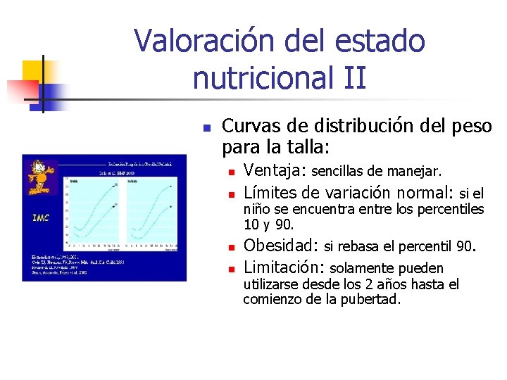 Valoración del estado nutricional II n Curvas de distribución del peso para la talla: