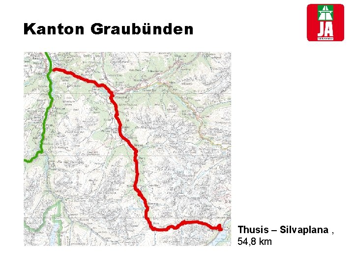 Kanton Graubünden Thusis – Silvaplana , 54, 8 km 