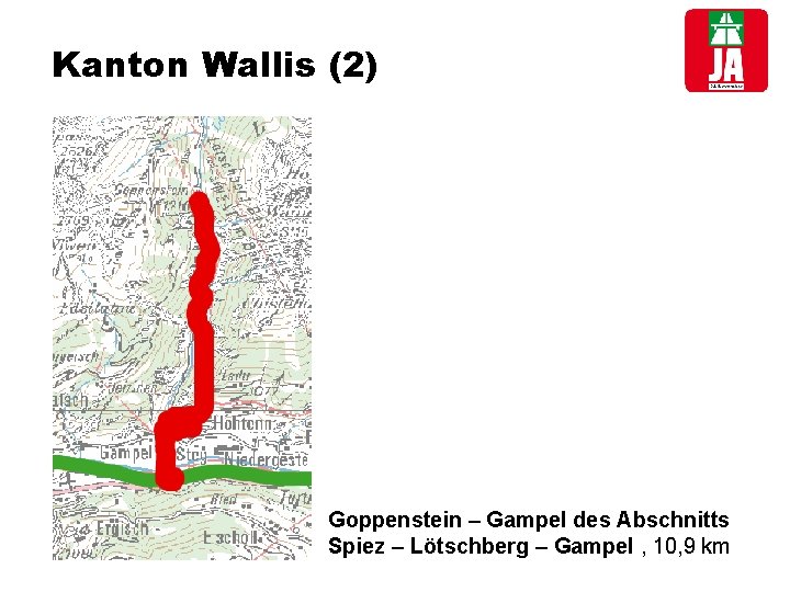 Kanton Wallis (2) Goppenstein – Gampel des Abschnitts Spiez – Lötschberg – Gampel ,