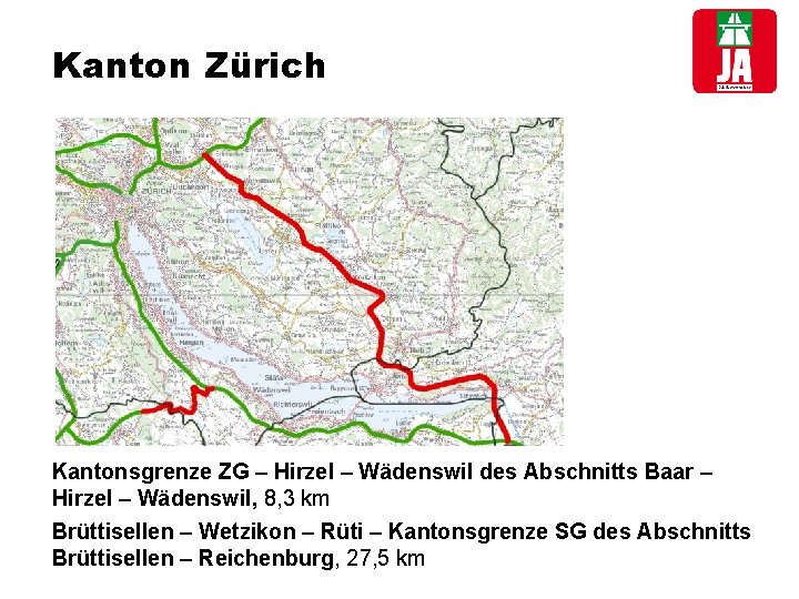 Kanton Zürich Kantonsgrenze ZG – Hirzel – Wädenswil des Abschnitts Baar – Hirzel –