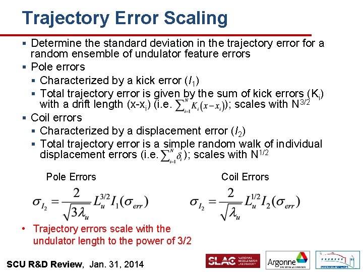 Trajectory Error Scaling § Determine the standard deviation in the trajectory error for a