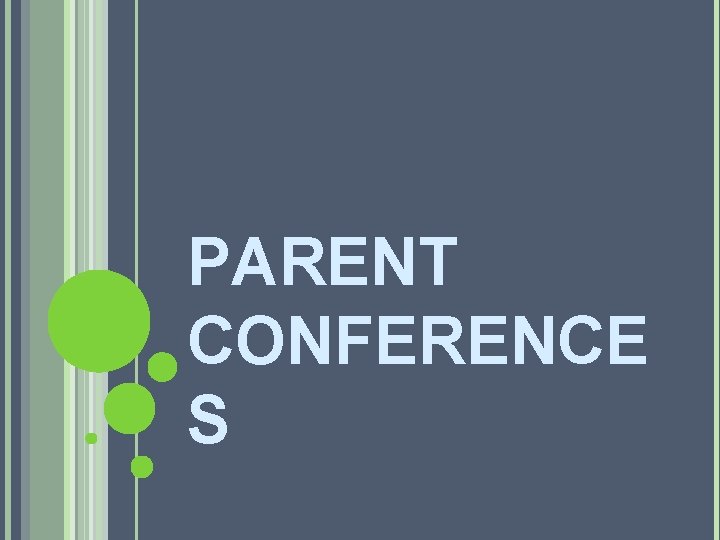 PARENT CONFERENCE S 