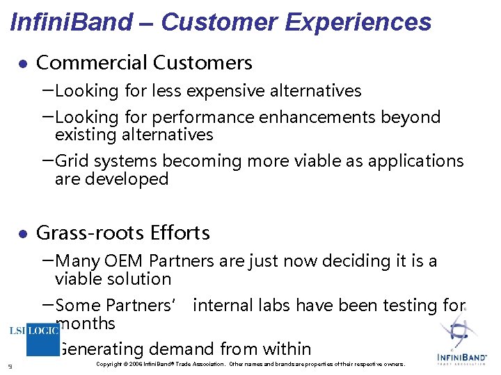 Infini. Band – Customer Experiences l Commercial Customers – Looking for less expensive alternatives