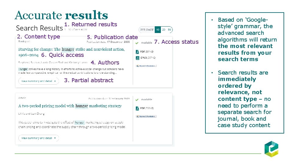 Accurate results 1. Returned results 2. Content type 5. Publication date 6. Quick access