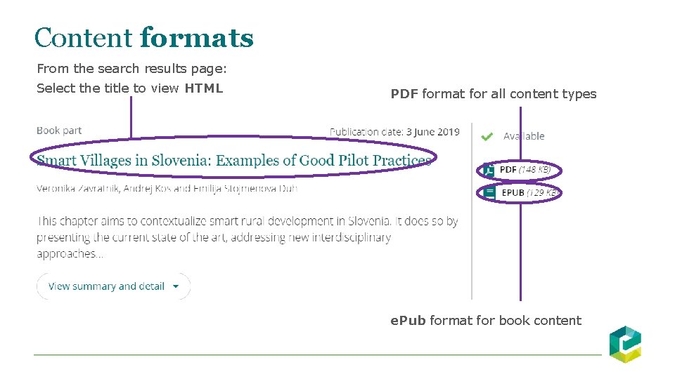 Content formats From the search results page: Select the title to view HTML PDF