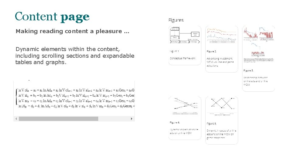 Content page Making reading content a pleasure … Dynamic elements within the content, including