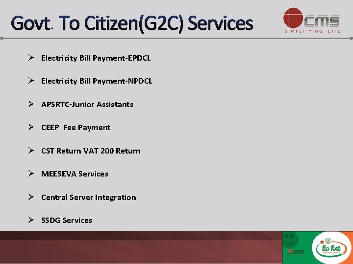 Govt. . To Citizen(G 2 C) Services Ø Electricity Bill Payment-EPDCL Ø Electricity Bill