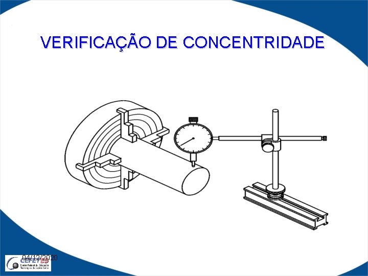 VERIFICAÇÃO DE CONCENTRIDADE 04/12/2020 