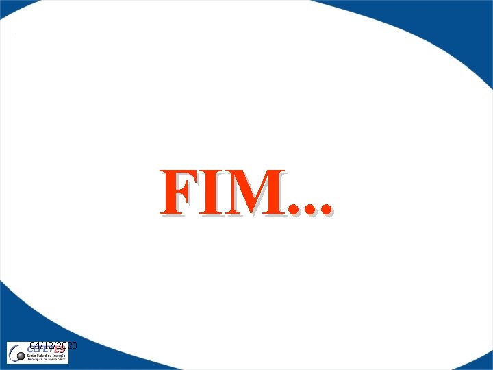 FIM. . . 04/12/2020 
