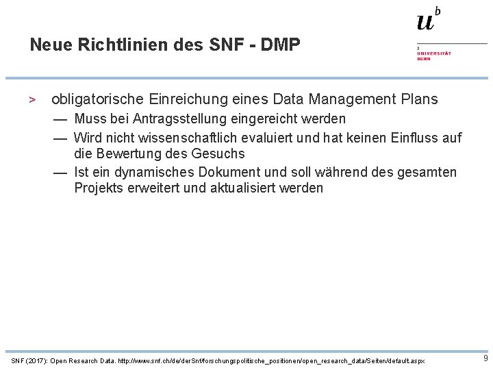 Neue Richtlinien des SNF - DMP > obligatorische Einreichung eines Data Management Plans —