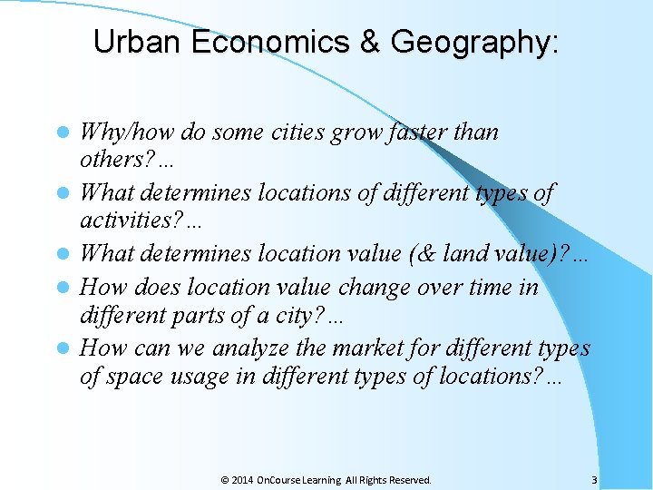 Urban Economics & Geography: l l l Why/how do some cities grow faster than
