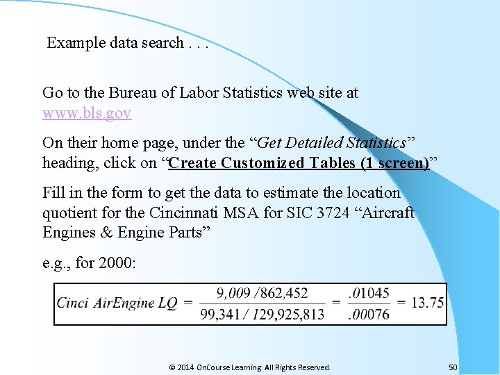 Example data search. . . Go to the Bureau of Labor Statistics web site