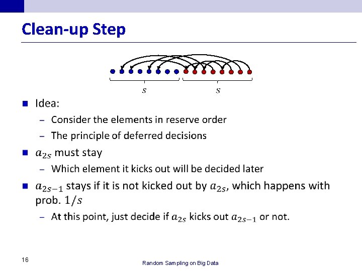 Clean-up Step n 16 Random Sampling on Big Data 