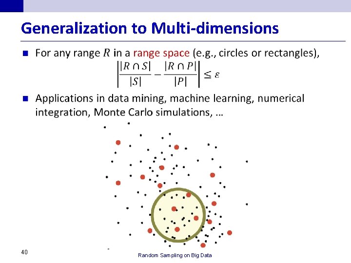 Generalization to Multi-dimensions n 40 Random Sampling on Big Data 