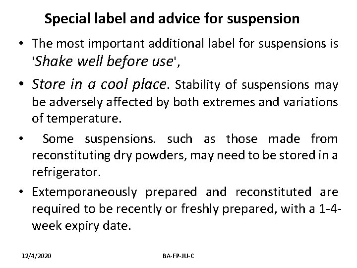Special label and advice for suspension • The most important additional label for suspensions