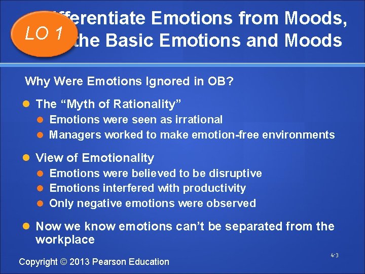 Differentiate Emotions from Moods, LO 1 the Basic Emotions and Moods List Why Were