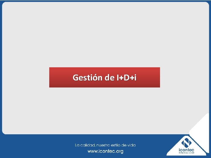 Gestión de I+D+i 