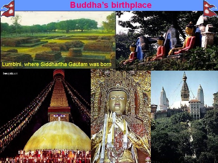 Buddha’s birthplace Lumbini, where Siddhartha Gautam was born 