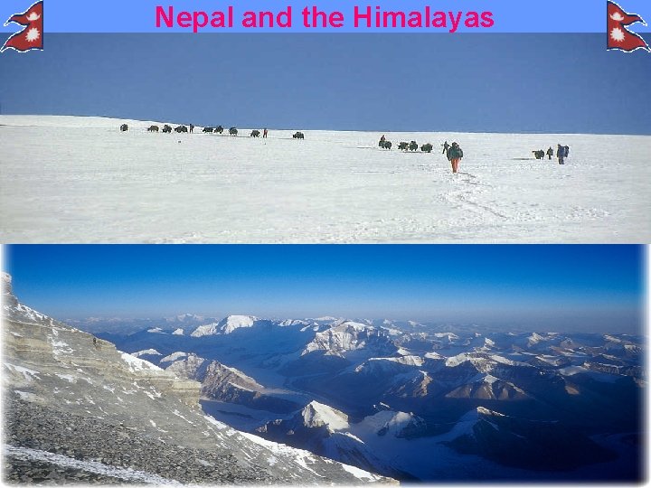 Nepal and the Himalayas 