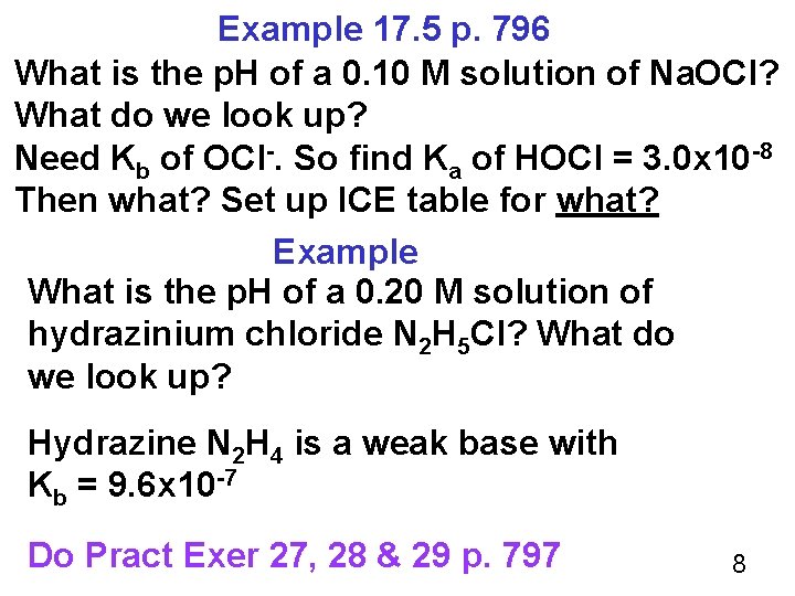 Example 17. 5 p. 796 What is the p. H of a 0. 10