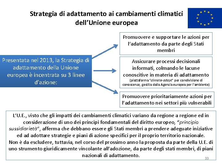 Strategia di adattamento ai cambiamenti climatici dell’Unione europea Promuovere e supportare le azioni per