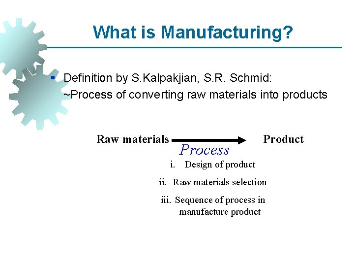 BFT 218 CHAPTER 1 INTRODUCTION TO MANUFACTURING TECHNOLOGY