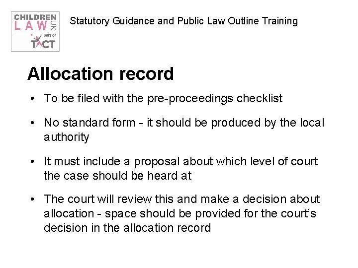 Statutory Guidance and Public Law Outline Training Allocation record • To be filed with