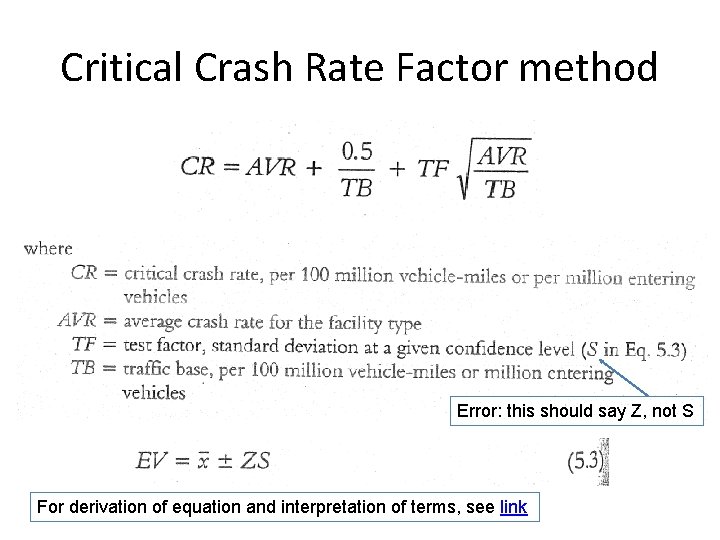 Critical Crash Rate Factor method Error: this should say Z, not S For derivation