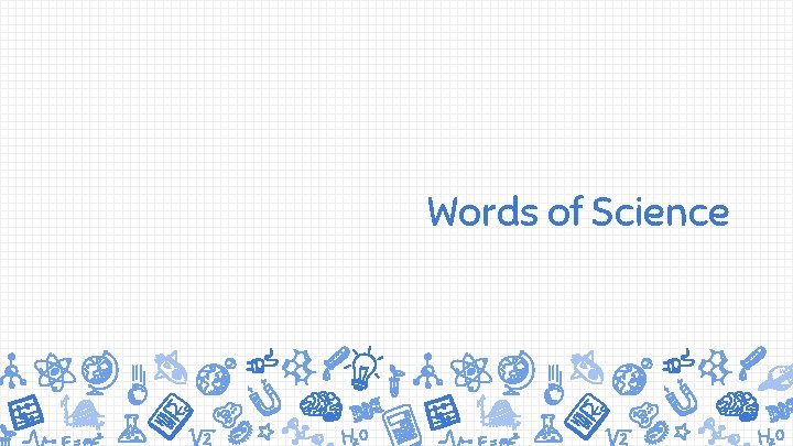 Words of Science 