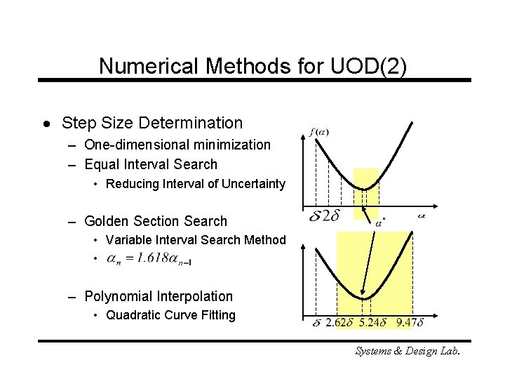 Numerical Methods for UOD(2) · Step Size Determination – One-dimensional minimization – Equal Interval