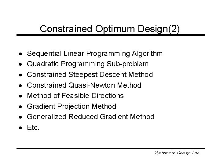 Constrained Optimum Design(2) · · · · Sequential Linear Programming Algorithm Quadratic Programming Sub-problem